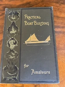 Praktischer Bootsbau für Amateure: Gestaltungsanleitung - Erstausgabe - Bild 1 von 7