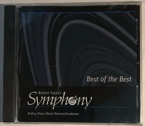 Rogue Valley Symphony - "Best of the Best" - Arthur Shaw - 8 Track CD- Brand New - Picture 1 of 2