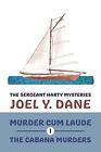 The Sergeant Harty Mysteries, Volume 1: Murder Cum Laude / The Cabana Murders<|
