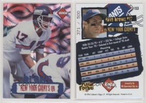 1996 Collector's Edge Holofoil /500 Dave Brown #153