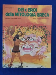 Dei e eroi della mitologia Greca Michael Gibson Mondadori - Foto 1 di 8