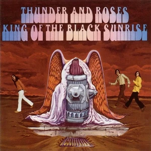 Thunder And Roses: King Of The Black Sunrise ('69 EU Hard CD Reiusse) - Bild 1 von 2