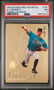 1999 SKYBOX MOLTEN METAL FUSION #14F TITANIUM /50 A.J. BURNETT PSA 7 (01/50) - Picture 1 of 3