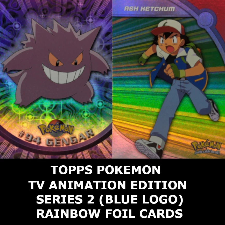 Topps Pokemon TV Animation Series 2 - RAINBOW FOIL HOLO Blue Logo Card Singles — 第 1/1 张图片
