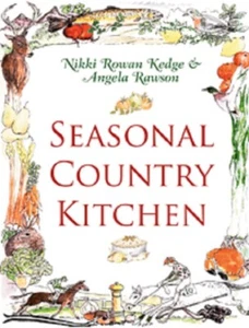 Seasonal Country Kitchen by Angela Rawson, Nikki Rowan-Kedge - Hardcover - Picture 1 of 1