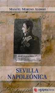 SEVILLA NAPOLEONICA(9788447213085) . NUEVO. ENVÍO URGENTE (Agapea) - Imagen 1 de 1