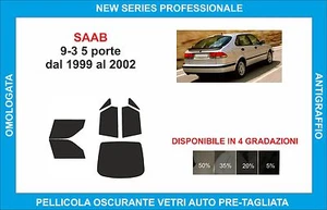 pellicole oscuranti vetri saab 9-3 5p dal 1999-2002 kit completo - Imagen 1 de 1