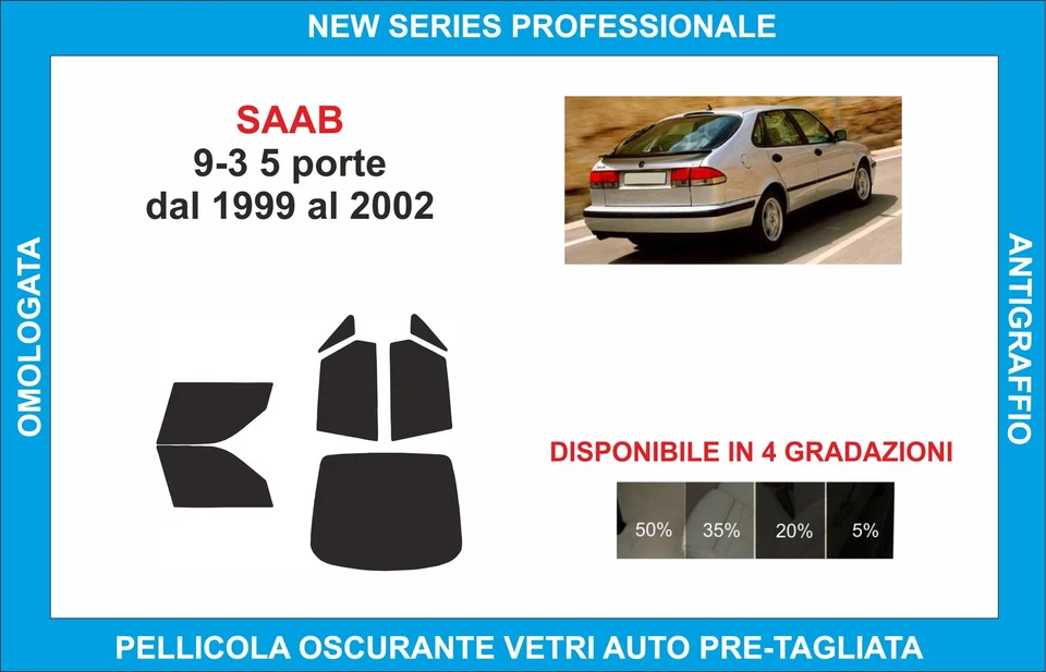 pellicole oscuranti vetri saab 9-3 5p dal 1999-2002 kit completo - Imagen 1 de 1