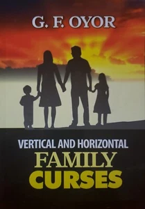 Vertical and Horizontal Family Curses by. G.F. Oyor - Imagen 1 de 1