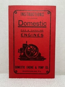 INSTRUCTIONS FOR OPERATING DOMESTIC GAS & GASOLINE ENGINES Engineering Farming - Picture 1 of 2