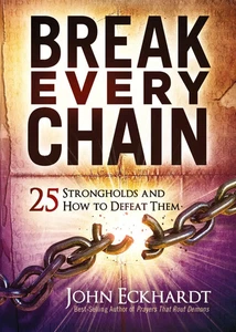 John Eckhardt | Break Every Chain | Taschenbuch | Englisch (2021) - Bild 1 von 2