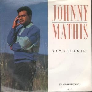Johnny Mathis Daydreamin' 7" vinyl UK Cbs 1989 in pic sleeve 6547737 - Image 1 of 3