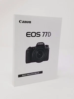 Canon EOS 77D Instruction Owners Manual 77D Book NEW - Image 1 of 2