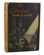 Hugh Walpole THE CATHEDRAL  Early Reprint