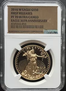 2016 W $50 30th Anniversary Gold Eagle NGC PF 70 Ultra Cameo First Releases - Picture 1 of 2