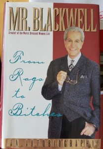 From Rags to Bitches : My Glamorous Life by Richard Blackwell (1995, Hardcover) - Picture 1 of 2