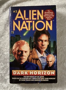 Dark Horizon by K. W. Jeter (1993) Alien Nation #2 - Picture 1 of 4
