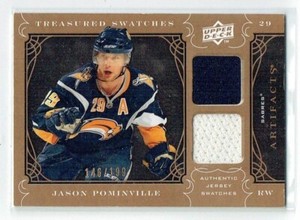 09-10 UD Artifacts Treasured Swatches  Jason Pominville  /199  Dual Jerseys