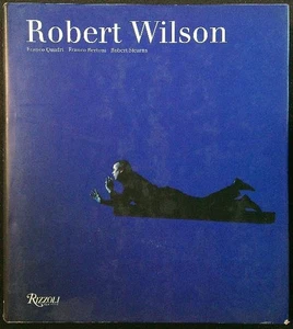 ROBERT WILSON AA.VV. RIZZOLI 1998 \ RILEGATO CON SOVRACCOPERTA - Imagen 1 de 1