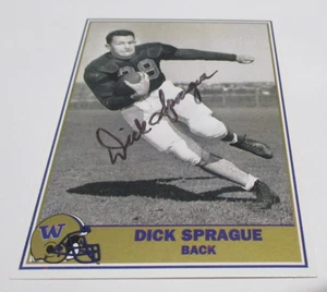 DICK SPRAGUE 1992 PACIFIC UW HUSKIES GREATS SIGNED AUTO CARD IP #14 VERSTORBEN - Bild 1 von 2