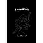 Sober Words by Macy Maywalall (Paperback, 2016) - Paperback NEW Macy Maywalall 2