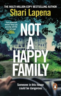 Lapena, Shari : Not a Happy Family: the instant Sunday T FREE Shipping, Save £s - Image 1 of 2