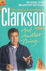 And Another Thing (TPB) (OM): The World According to Clar... by Clarkson, Jeremy