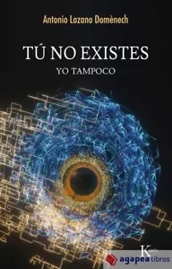 Tú no existes: Yo tampoco. NUEVO. ENVÍO URGENTE (Librería Agapea) - Imagen 1 de 1