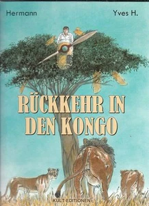Ritorno in Congo copertina rigida fumetto di Hermann/Yves H. in ottime condizioni!!! - Foto 1 di 3