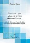 Merck's 1901 Manual of the Materia Medica A ReadyR