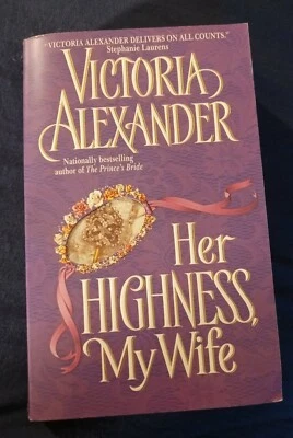 Виктория Александр Ее Высочество, Моя Жена Исторический Роман шаг назад обложка 1-й - Изображение 1 из 4