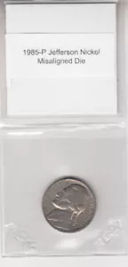 1985-P Jefferson Nickel Misaligned Die Off Center Obverse Error Variety - Picture 1 of 2