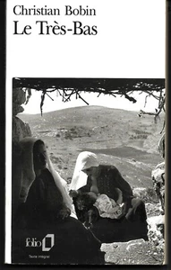 Le Très - Low. Christian Bobin.  Gallimard 1992.  Ausgabe 1995. - Bild 1 von 1