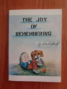 Joy of Remembering by William L Schultz 1993 SC - Picture 1 of 1