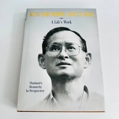 King Bhumibol Adulyadej: A Life's Work - Thailand's Monarchy In Perspective - Image 1 of 4