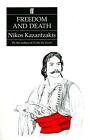 Freedom Et Death Par Kazantzakis, Nikos, Neuf Livre ,Gratuit & , ( Livre