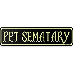 Pet Sematary Halloween Theme Street Sign 16" x 4" Spooky Bar Game Room Home M... - Picture 1 of 4