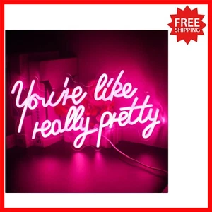 Chic 'You're Like Really Pretty' Neon Sign - Unique Bedroom and Party Decor - Picture 1 of 9
