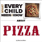 R. Bradley Snyder Marc Eng What Every Child Needs To Know Abo (Libro De Cartón)