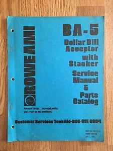 Rowe 1980 BA-5 DOLLAR BILL ACCEPTOR w/ Stacker SERVICE MANUAL & PARTS CATALOG - Picture 1 of 1