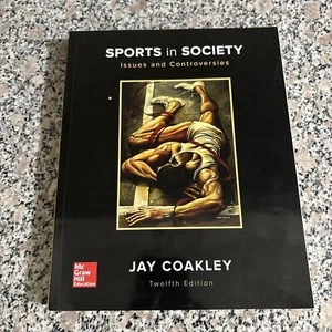 Sports in Society: Issues and Controversies Book By Jay Coakley 12th Edition - Picture 1 of 5