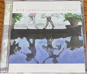 BOB JAMES "DANCING ON THE WATER" RARE ORIGINAL 2001 USA CD ALBUM - Imagen 1 de 1