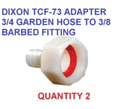 DIXON VALVE & COUPLING QTY 2 DIXON TCF73 ADAPTER 3/4 FEMALE GARDEN HOSE 3/8 BARBED FITTING SHORT SHANK