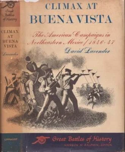 David Lavender / Climax at Buena Vista The American Campaigns 1st Edition 1966 - Picture 1 of 1