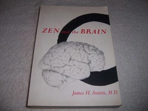 Zen and the Brain Toward an Understanding of Meditation and Consciousness Austin - Foto 1 di 3