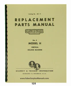 Kearney & Trecker Replacement Parts Manual for #5 Model H Milling Machine 131 - Picture 1 of 10