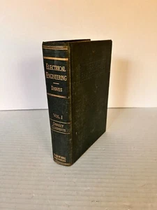 Electrical Engineering Vol. 1 Direct Currents by Chester L. Dawes 1937 - Picture 1 of 7