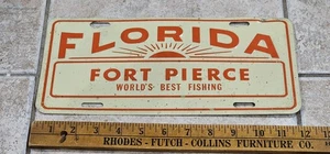 Vintage Fort Pierce Florida License Plate Worlds Best Fishing Booster Sign Tag - Picture 1 of 3