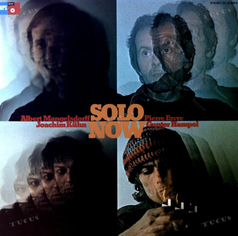 Albert Mangelsdorff, Pierre Favre, Joachim Kühn, Gunter .. - Solo Now LP '* - Image 1 of 1