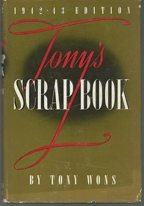 Tony's Scrap Book 1942-1943 Edited by Tony Wons 1942 Dust Jacket Hardcover - Picture 1 of 1
